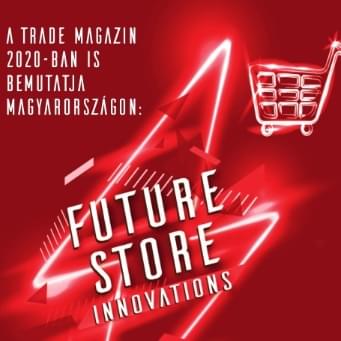 Future Store Innovations <br> Sirha Budapest 2020. február 4–6.